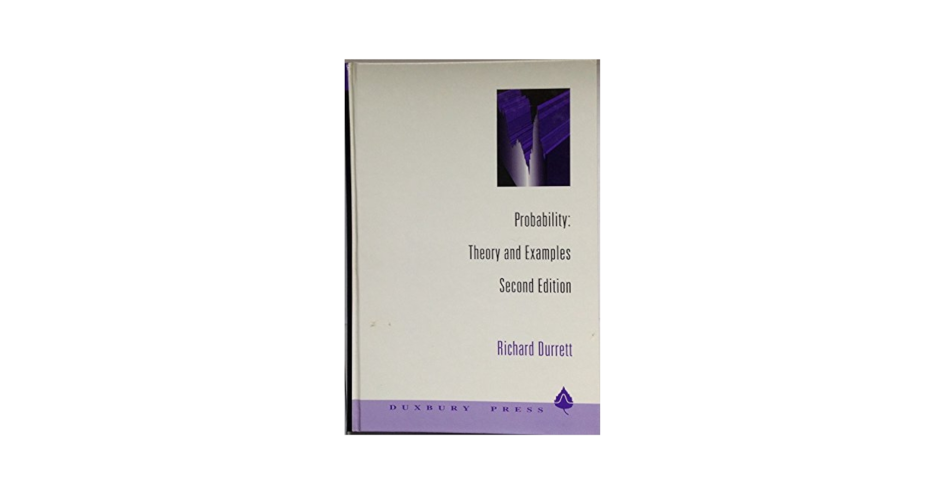 Probability: Theory and Examples Durrett， Richard Amazon.com: Probability: Theory and Examples: 9780534243180