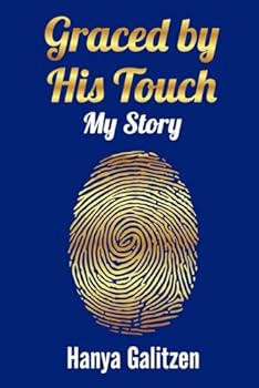 Paperback Graced by His Touch: My Story Book