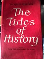 The Tides of History Volume 1: From the Beginnings to Islam. Transl Lovett Edwards. B0011G8ZQS Book Cover