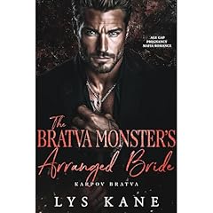 The Bratva Monster’s Arranged Bride Audiolibro Por Lys Kane arte de portada
