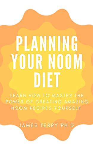 Amazon Planning Your Noom Diet Learn How To Master The Power Of Creating Amazing Noom Recipes Yourself English Edition Kindle Edition By Terry Ph D James Nutrition Kindleストア Amazon Planning Your Noom Diet Learn How To Master The Power Of Creating Amazing Noom Recipes Yourself English Edition Kindle Edition By Terry Ph D James Nutrition Kindleストア