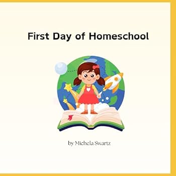 Paperback First Day of Homeschool Book