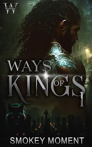 Ways of Kings: (Wolves Among Women) (Book 1)