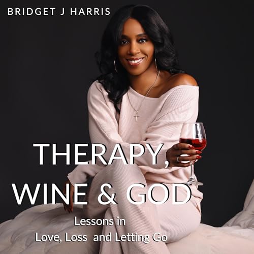 Therapy, Wine &amp;amp; God : Bridget J Harris episode artwork