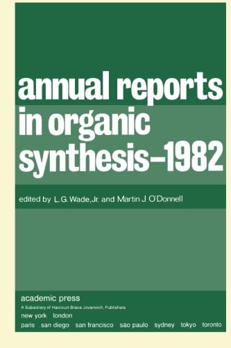 Annual Reports in Organic Synthesis-1982: Annual Reports in Organic Synthesis