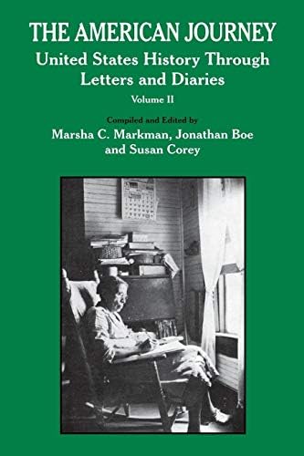 The American Journey: United States History Through Letters and Diaries ...