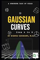 Gaussian Curves: From A to Z B08CW9LWRV Book Cover