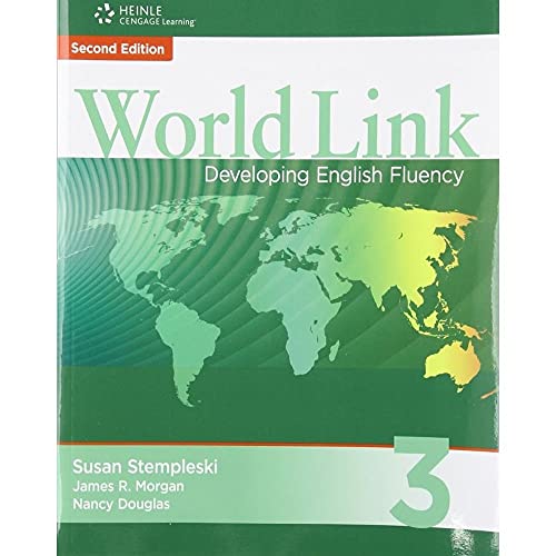 World Link 3 with Student CD-ROM: Developing English Fluency (World Link: Developing English Fluency)