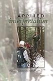 Applied Interpretation: Putting Research into Practice