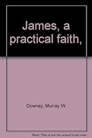 James, a practical faith, 0802442285 Book Cover