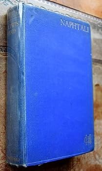 Naphtali,: Being influences and adventures while earning a living by writing,