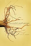 Successful Small Groups: From Concept to Practice