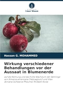 Paperback Wirkung verschiedener Behandlungen vor der Aussaat in Blumenerde [German] Book