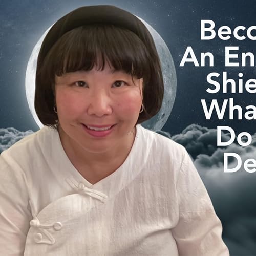 Page de couverture de Becoming An Energetic Shield to Undesired Outcomes in your Life