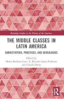 Buy The Middle Classes in Latin America — BookShops.in