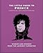 The Little Guide to Prince: Wisdom and Wonder from the Lovesexy Superstar (Little Books of Music)