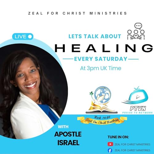Couverture de Let's Talk About Healing - With Apostle Israel