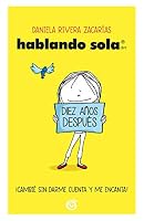Hablando sola (Edición de aniversario II) 6073172745 Book Cover