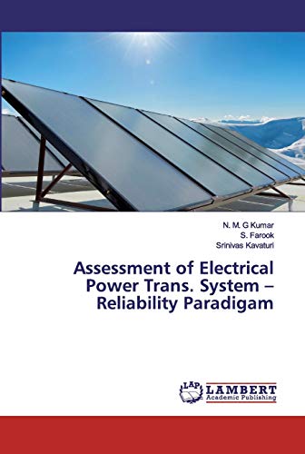 Assessment of Electrical Power Trans. System –Reliability Paradigam