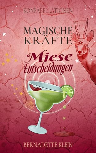 Magische Kräfte Miese Entscheidungen: eine romantische Coming of Middle Age Fantasy in Deutschland