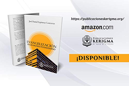 Evangelización en un mundo posmoderno (Spanish Edition)