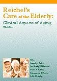  Reichel\'s Care of the Elderly: Clinical Aspects of Aging