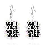 CWVHQ IDK I Just Work Here Kawaii Earrings For Women Trendy Fun Non Tarnish New Year Holiday Birthday Gift...