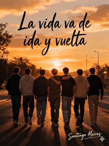 La vida va de ida y vuelta