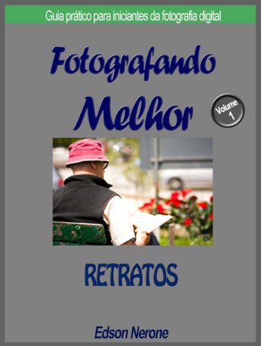 FOTOGRAFANDO MELHOR