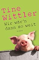 Wir wär'n dann so weit 3502110549 Book Cover