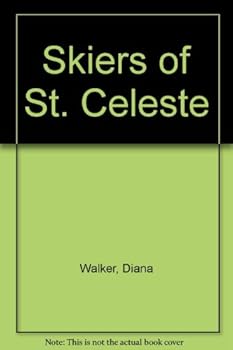 Hardcover The skiers of Ste. Ce´leste Book