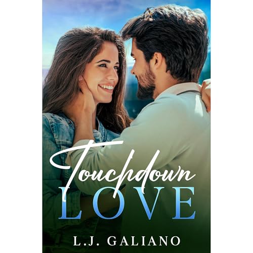 Touchdown Love Audiolibro Por L.J. Galiano arte de portada