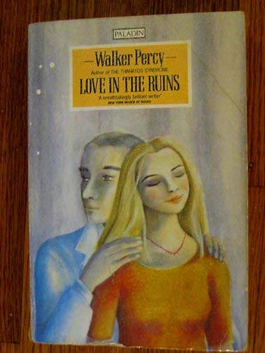Love in the Ruins (Paladin Books) 0586087753 Book Cover