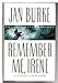 REMEMBER ME, IRENE: An Irene Kelly Mystery