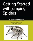 Getting Started with Jumping Spiders: A Basic Care Guide