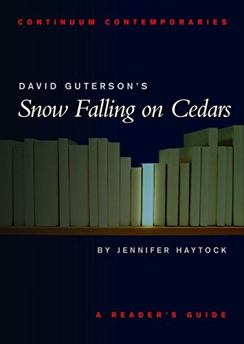 David Guterson's Snow Falling on Cedars (Continuum Contemporaries)