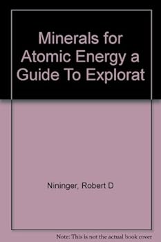 Hardcover Minerals for Atomic Energy a Guide To Explorat Book