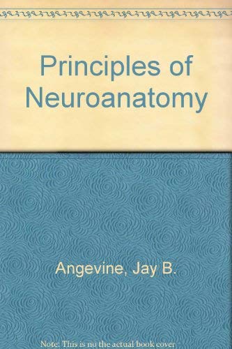 Principles of Neuroanatomy