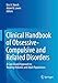 Clinical Handbook of Obsessive-Compulsive and Related Disorders: A Case-Based Approach to Treating Pediatric and Adult Populations