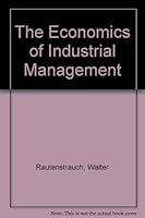 The Economics Of Industrial Management B000GSZTYI Book Cover