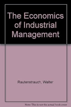 Hardcover The Economics Of Industrial Management Book