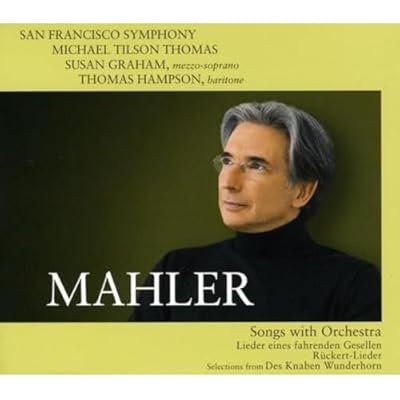 Mahler: Songs with Orchestra - Lieder eines fahrenden Gesellen / R&uuml;ckert-Lieder