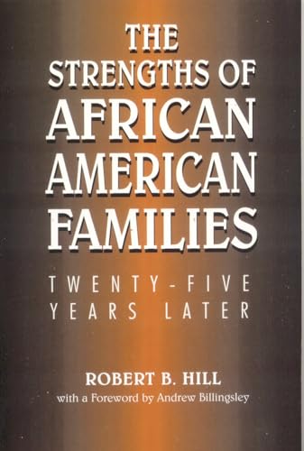 The Strengths of African American Families: Twenty-Five Years Later