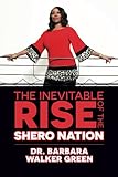 The Inevitable Rise of the Shero Nation
