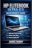 HP ELITE BOOK ULTRA G1i: Understanding the HP EliteBook Ultra G1i