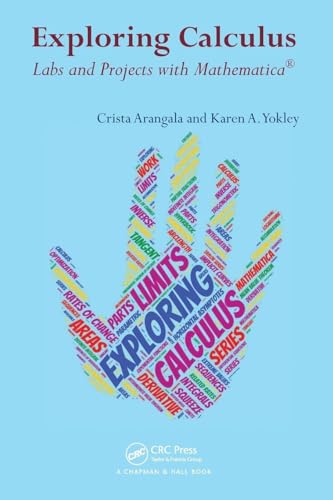 Exploring Calculus (Textbooks in Mathematics)