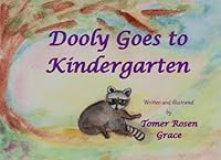 Dooly Goes to Kindergarten: A Story of a Little Raccoon and his Brother 179041315X Book Cover