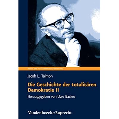 Die Geschichte der totalit&auml;ren Demokratie Band II: Politischer Messianismus
