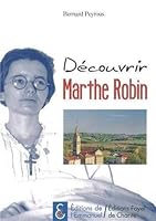 Découvrir Marthe Robin 2353891179 Book Cover