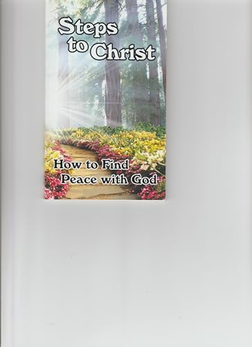 Steps to Christ: How to Find Peace with God B08WKVGQSW Book Cover